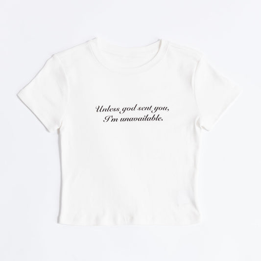 Unless God Sent You Baby Tee